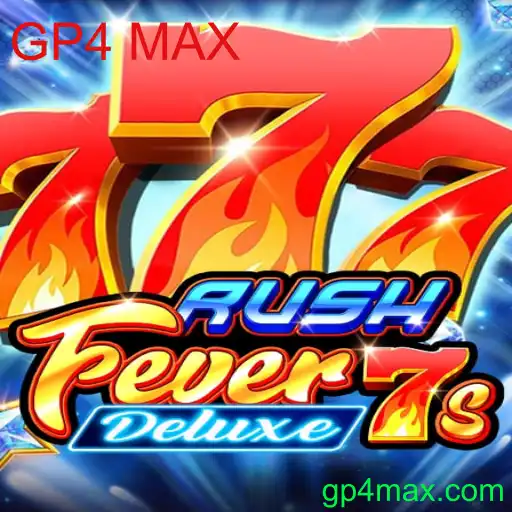 Descubra a Excitação do Jogo RushFever7sDeluxe com GP4 MAX